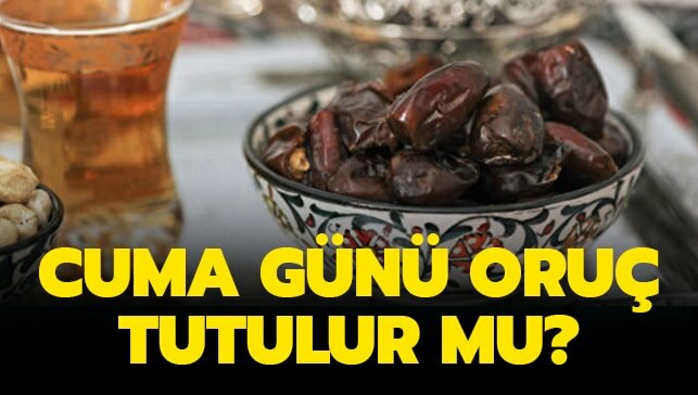 cuma tek gun kandil orucu tutulur mu cuma gunu oruc tutulur mu