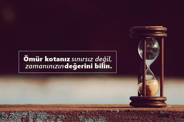 zaman sozleri zaman ile ilgili guzel sozler pek guzel sozlerler