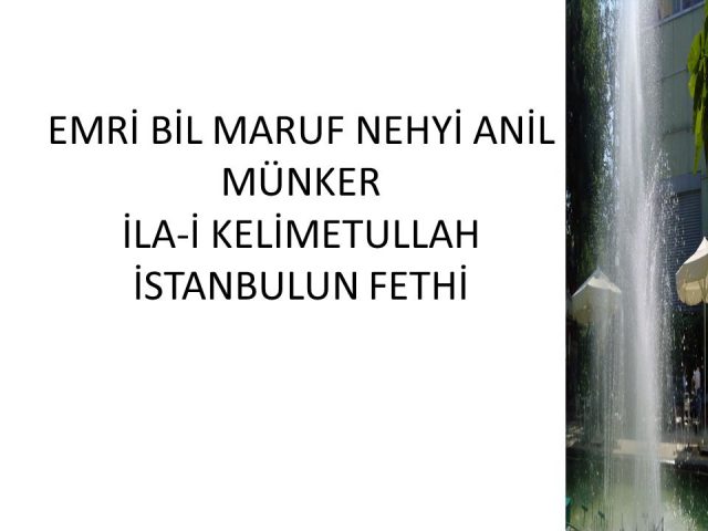 ilay i kelimatullah nedir ne anlama gelirB