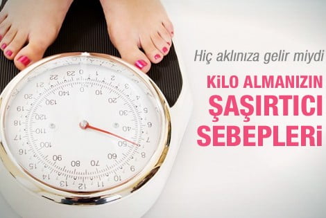  Kilo almanızın şaşırtıcı nedenleri